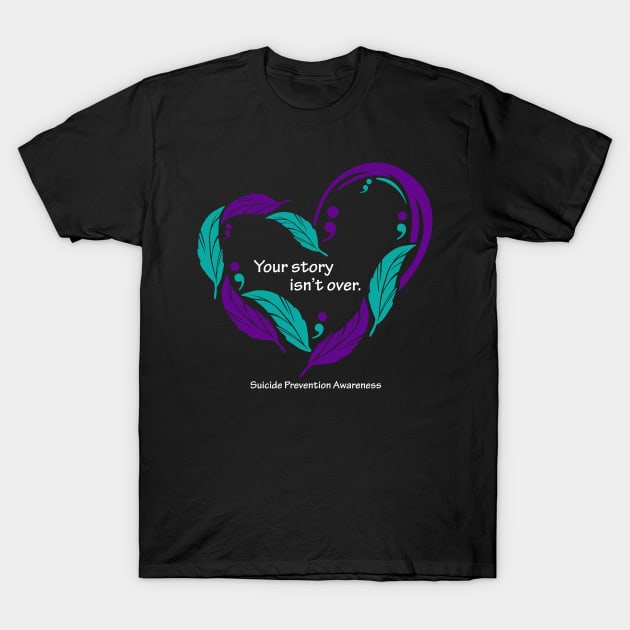 Suicide prevention heart, white type T-Shirt by Just Winging It Designs